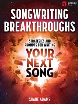 Songwriting Breakthroughs 