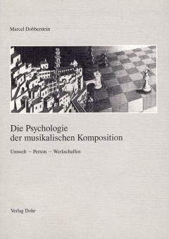 Die Psychologie der musikalischen Komposition 