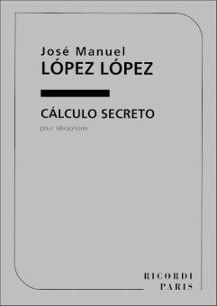 Calculo Secreto, Pour Vibraphone 