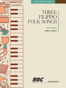 3 Filipino Folk Songs 