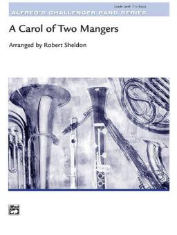 A Carol of Two Mangers 