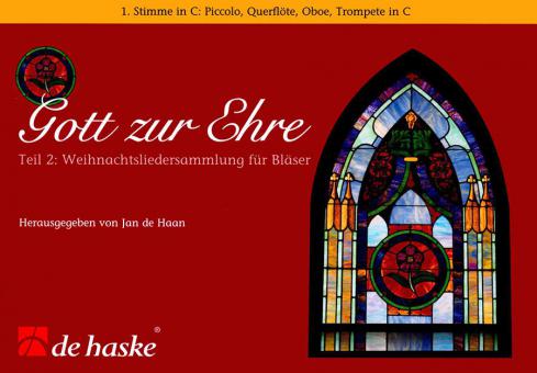 Gott zur Ehre Teil 2 