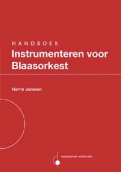 Handboek Instrumenteren voor Blaasorkest 