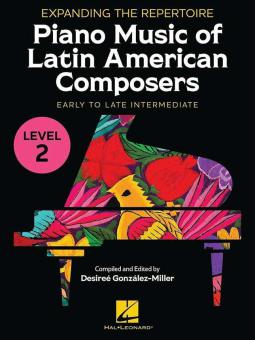 Expanding the Repertoire: Piano Music of Latin American Composers 
