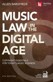 Music Law in the Digital Age - 4th Edition 