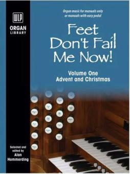 Feet Don't Fail Me Now! Vol. 1 