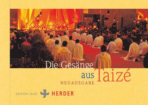 Die Gesänge aus Taizé 