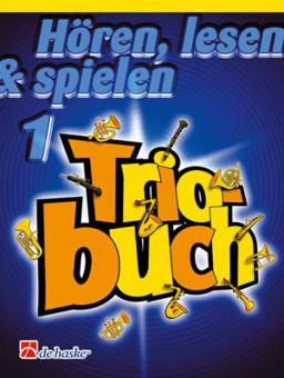 Hören, Lesen & Spielen 1 - Triobuch 