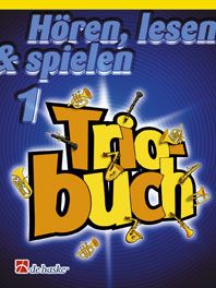 Hören, Lesen & Spielen 1 - Triobuch 