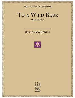 To a Wild Rose op. 51, No. 1 Standard