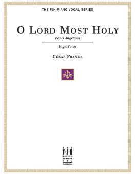 O Lord Most Holy 