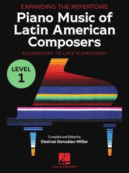 Expanding the Repertoire: Piano Music of Latin American Composers 
