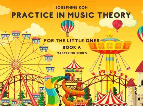 Practice in Music Theory for the Little Ones Book A 