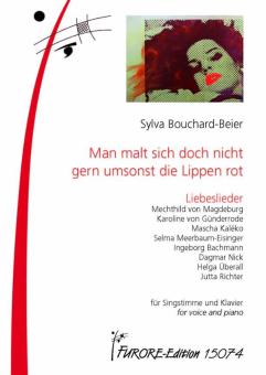 Man malt sich doch nicht gern umsonst die Lippen rot 