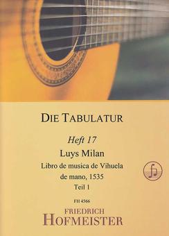 Die Tabulatur - Heft 17: Libro de musica de Vihuela de mano, 1535 