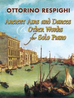 Ancient Airs and Dances & Other Works 