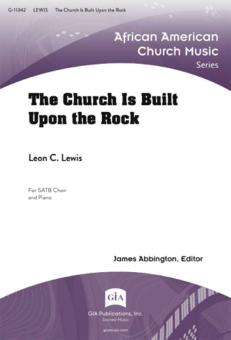 The Church Is Built Upon the Rock 