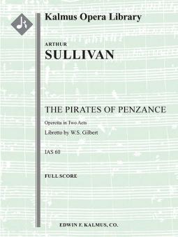 The Pirates of Penzance, or the Slave of Duty (Original Version) 