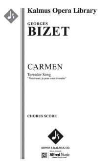 Carmen: Act II, Toreador Song: Votre toast, je peux vous le rendre 