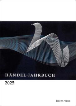 Händel-Jahrbuch 2025, 71. Jahrgang 