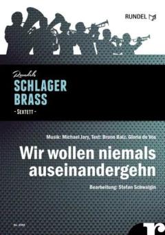 Wir wollen niemals auseinandergehn 