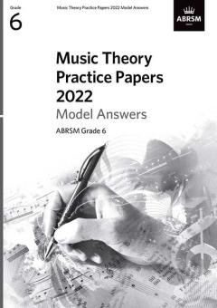 Music Theory Practice Papers 2022 Model Answers G6 