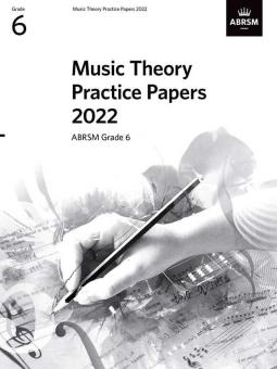 Music Theory Practice Papers 2022, ABRSM Grade 6 