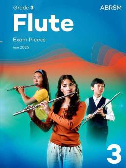Flute Exam Pieces from 2026, ABRSM Grade 3 