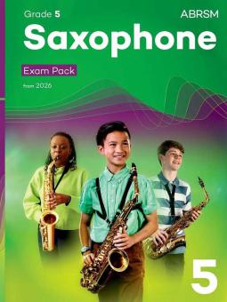 Saxophone Exam Pack from 2026, ABRSM Grade 5 