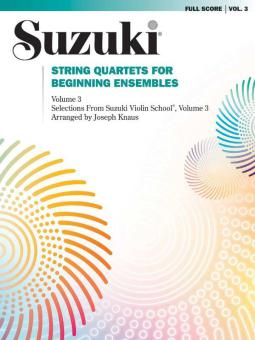 Suzuki String Quartets for Beginning Ensembles Vol. 3 