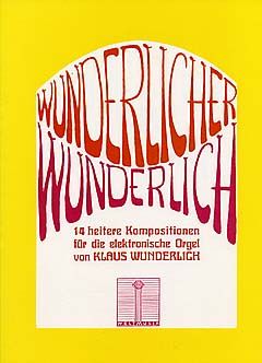 Wunderlicher Wunderlich, Bd. 1 