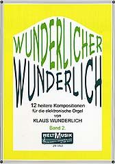 Wunderlicher Wunderlich, Bd. 2 