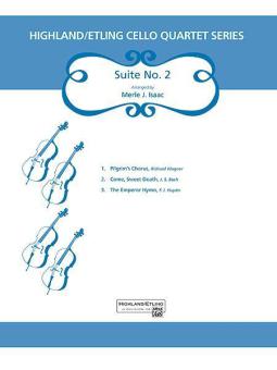 Highland/Etling Cello Quartet Series: Suite No. 2 