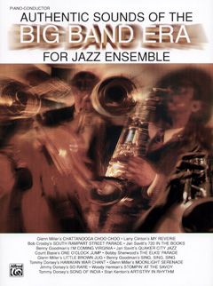 Authentic Sounds Of The Big Band Era 