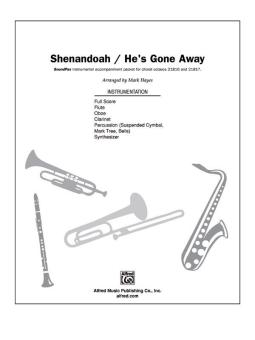 Shenandoah / He's Gone Away 