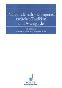 Paul Hindemith - Komponist zwischen Tradition und Avantgarde 