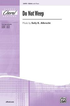 Do Not Weep Download