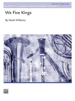 We Five Kings 