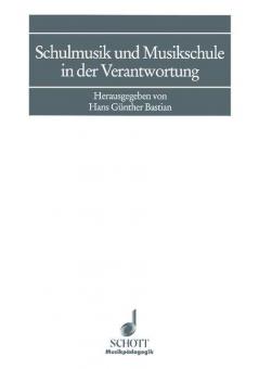 Schulmusik und Musikschule in der Verantwortung 
