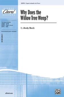 Why Does The Willow Tree Weep? Download