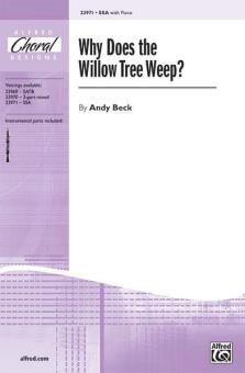 Why Does The Willow Tree Weep? Download