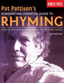 Pat Pattison's Songwriting: Essential Guide to Rhyming 