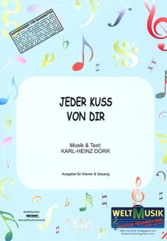 Jeder Kuss von dir 