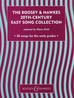 The Boosey & Hawkes 20th Century Easy Song Collection Vol. 1 