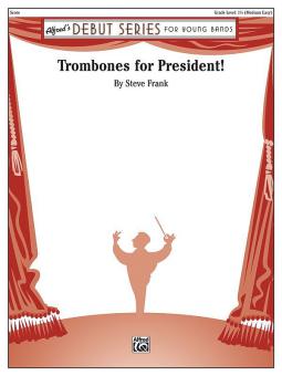 Trombones For President! Download