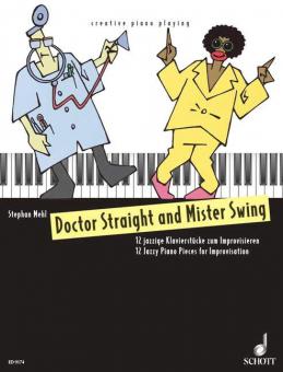Doctor Straight and Mister Swing 