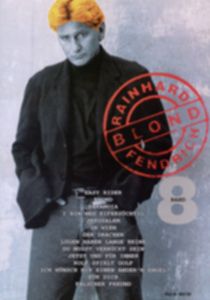 Rainhard Fendrich 8: Blond 