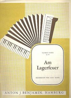 Am Lagerfeuer op. 50 