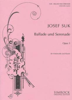 Ballade und Serenade op. 3 