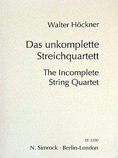 Das unkomplette Streichquartett 